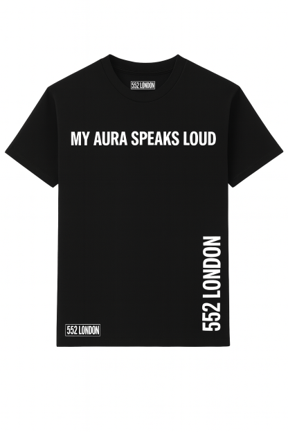 My Aura Speaks Loud Black T-Shirt